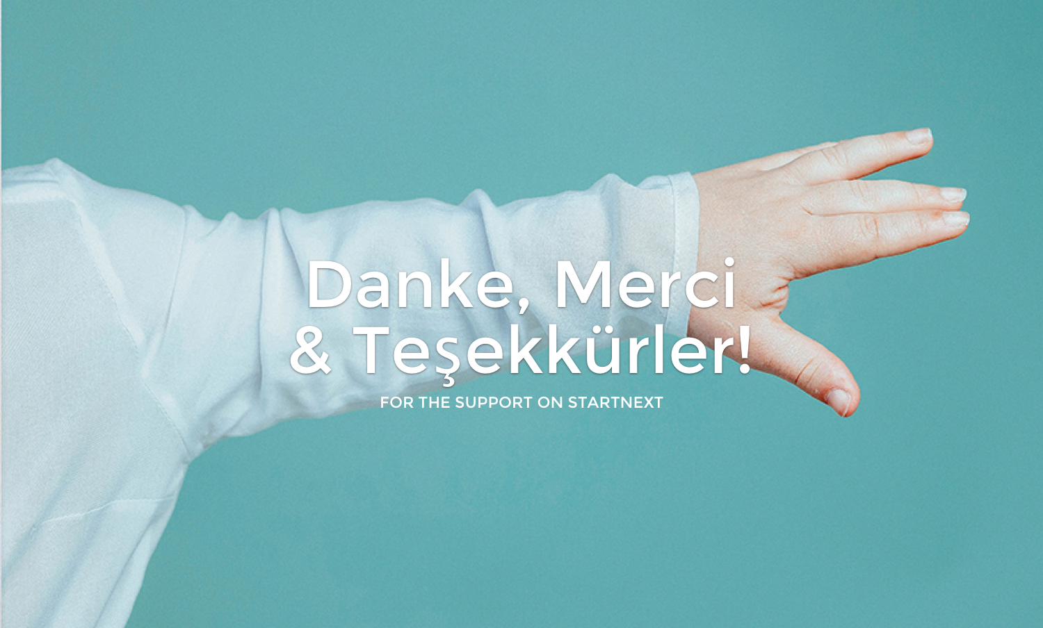 TIME TO SAY: Danke, Merci & Teşekkürler!